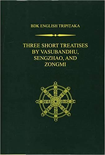 Three Short Treatises by Vasubandhu, Zengzhao, and Zongmi