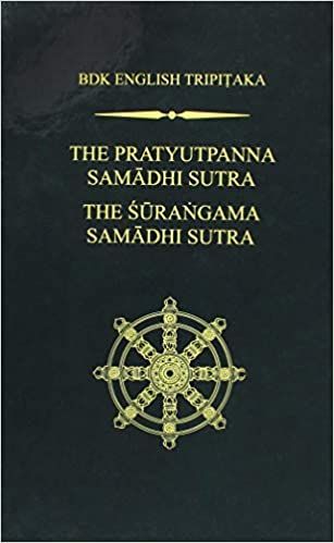 The Pratyutpanna Samādhi Sutra and he Śūraṅgama Samādhi Sutra,